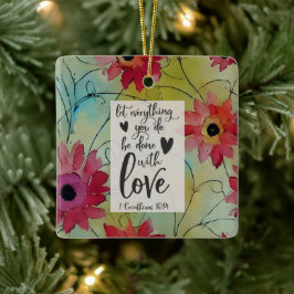 1 Corinthians 16 14 Låt allt göras i Kärlek Julgransprydnad Keramik