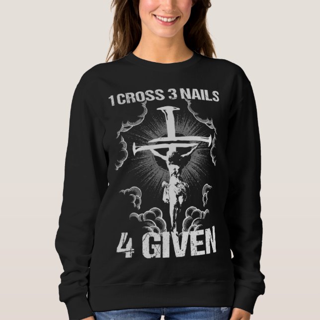 1 Cross 3 Nails 4 Given I Bible Verse T Shirt (Framsida)