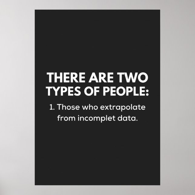 1. De som extrapolerar från ofullständiga uppgifte Poster (Framsidan)