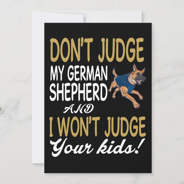 1 Don't Judge My German Shepherd And I Won't Judge Inbjudningar (Framsida)