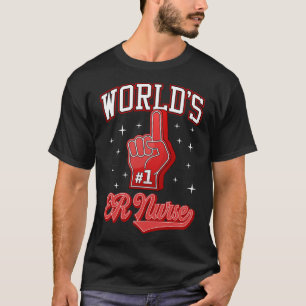 1 ER Nurse World Number 1 ER Nurse Foam Finger T Shirt