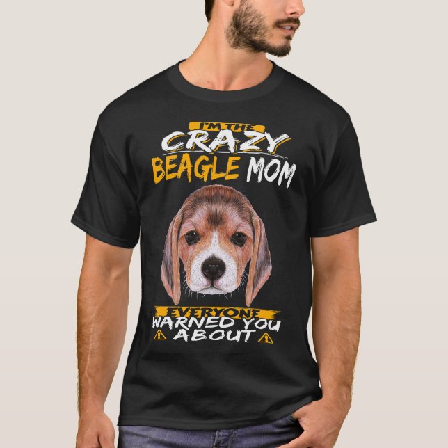 1 Jag är den galna Beagle-mamman T Shirt (Framsida)