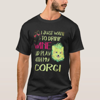 1 Jag Vill Bara Dricka Vin Corgi T Shirt