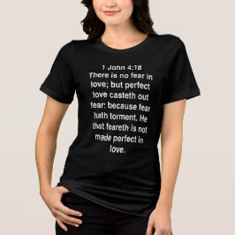 1 Johannes 4:18, ingen rädsla i kärlek, fullkomlig T Shirt