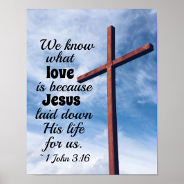 1 John 3:1 Jesus Kristus gav oss sitt liv Poster
