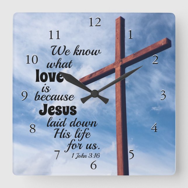 1 John 3:1 Jesus Kristus lade ner sitt liv för oss Fyrkantig Klocka (Framsida)