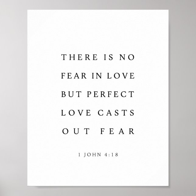 1 John 4:18 Perfect love casts out fear Poster (Framsidan)