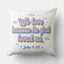 1 John 4:19 Bibelcitat Dekorativ kudde