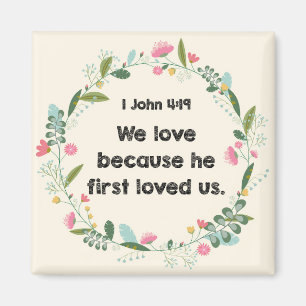 1 John 4:19 Vi kärlek för att han älskade Magnet f
