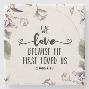 1 John 4:19 Vi kärlek för att han älskade oss förs Stenunderlägg