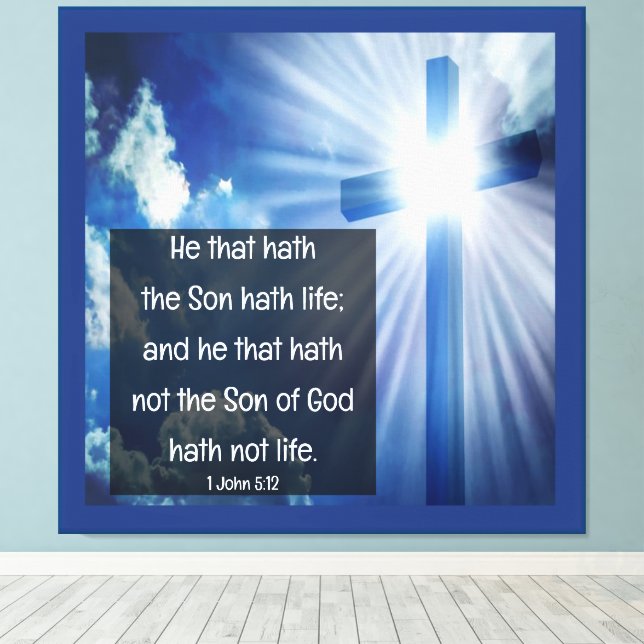 1 John 5:12 Canvastryck (Insitu (trägolv))