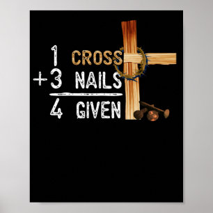 1 Kor plus 3 Nagel lika med 4 med faithcross Poster