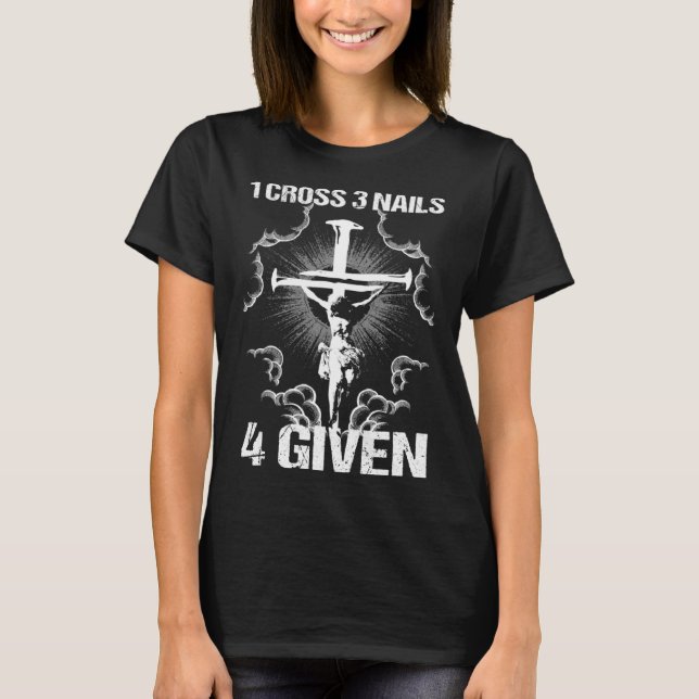 1 kors 3 spikar 4 ges jag bibelvers t shirt (Framsida)