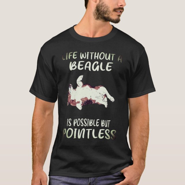 1 Liv utan en beagle T Shirt (Framsida)
