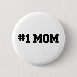 #1 MAMMAN, lycklig mors dag, numrerar 1 mamma Knapp