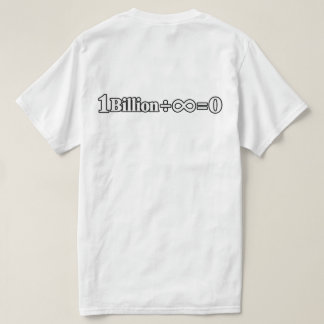 1 miljard ÷ oändlighet = 0 Math T-Shirt | Rolig Ma