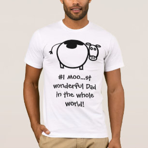 #1 Moo...st Wonderful Far Tee
