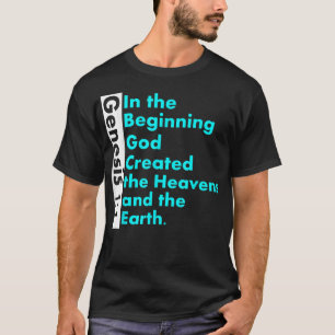 1 Mos 11 Bibelvers I begynnelsen skapade Gud T Shirt