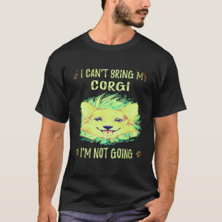 1 Om jag inte får ta med min Corgi så kommer jag i T Shirt