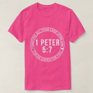 1 Peter 5:7 som kastar all din vård på bibeln T Shirt