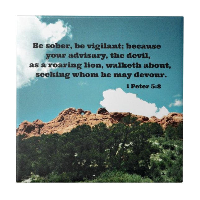 1 Peter 5:8 Var nykter, var vaksam.... Kakelplatta (Framsidan)