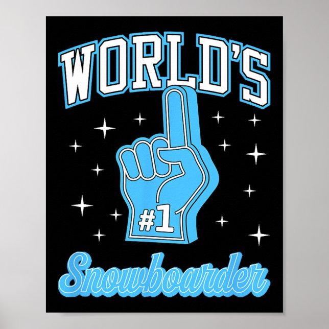 #1 Snowboarder World's Number One Snowboarder Foam Poster (Framsidan)