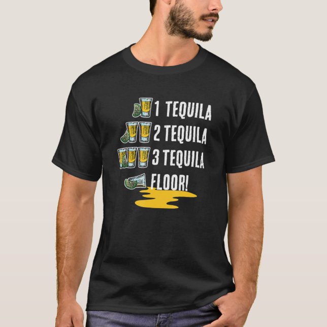 1 Tequila 2 Tequila 3 Tequila Golv! Cinco De Mayo T Shirt (Framsida)