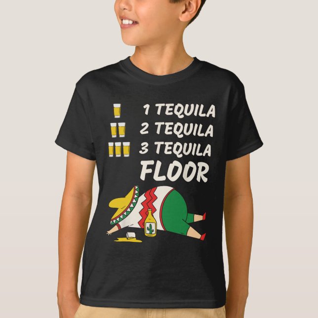 1 Tequila 2 Tequila 3 Tequila Golv - Funny Party T Shirt (Framsida)