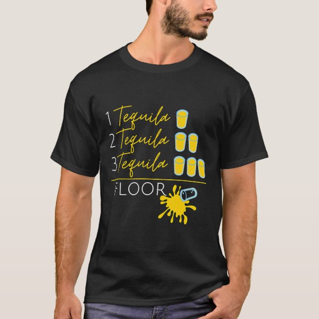 1 Tequila 2 Tequila 3 Tequila Golv Roligt Cinco de T Shirt (Framsida)