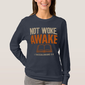 1 Tessalonikerbrevet 5:6 Inte Vaken T Shirt
