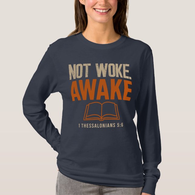 1 Tessalonikerbrevet 5:6 Inte Vaken T Shirt (Framsida)