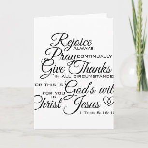 1 Thes 5:16-18 - Scripture Art Tack Kort