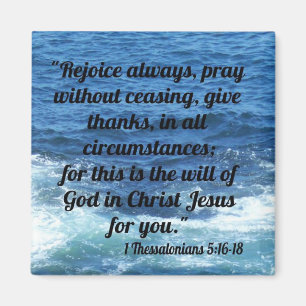 1 Thessaloniki 5:16-18 Magnet