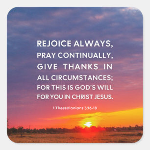 1 Thessaloniki 5:16-18 Rejoice Alltid Fyrkantigt Klistermärke
