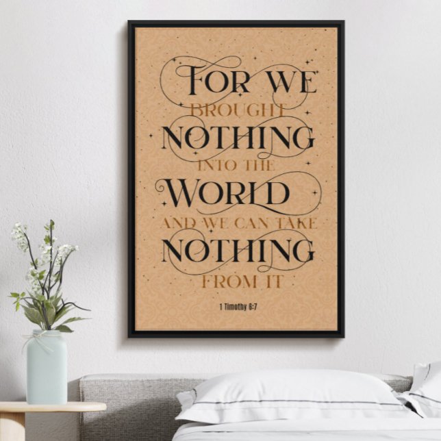 1 timotej 6:7, inspirerande kristlig bibel versell poster (Skapare uppladdad)
