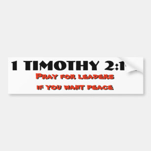 1 Timothy 2:1 - 2 ber för ledare, fred Bildekal