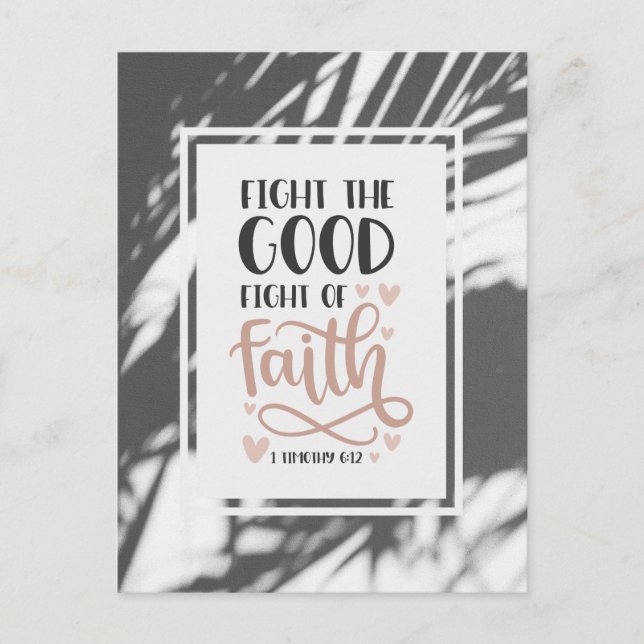 1 Timothy 6:12 Fight the Bra Fight of Faith Vykort (Framsida)