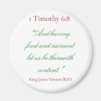 1 Timothy 6:8 (biblisk version) Magnet