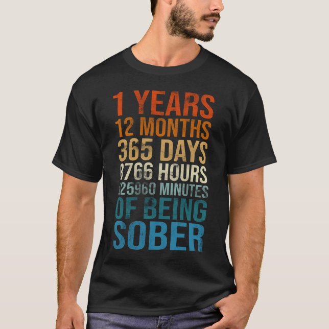 1 Years Sober Anniversary Celebration Sobriety  T Shirt (Framsida)