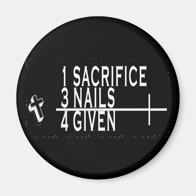 1SACRIFICE + 3 NAGEL = 4GIVET CHRISTIAN JESUS MAGNET (Framsidan)