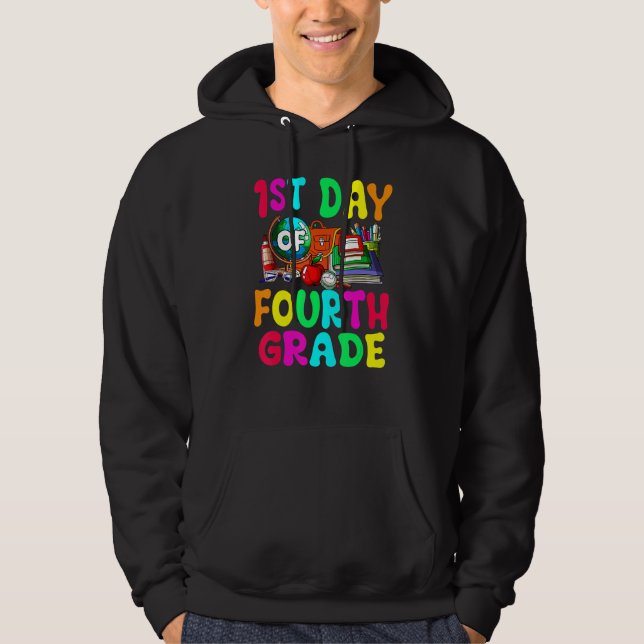 1st Day Of Fourth Grade Cute Back To School First  Hoodie (Framsida)