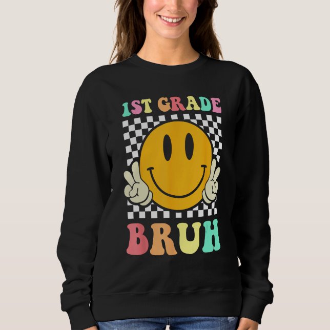 1st Grade Bruh  Smile Groovy First Day Back To Sch T Shirt (Framsida)
