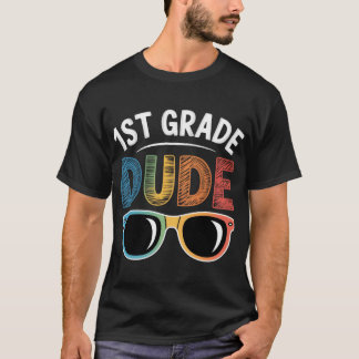 1st Grade Dude Backo School First Grade student gi T Shirt