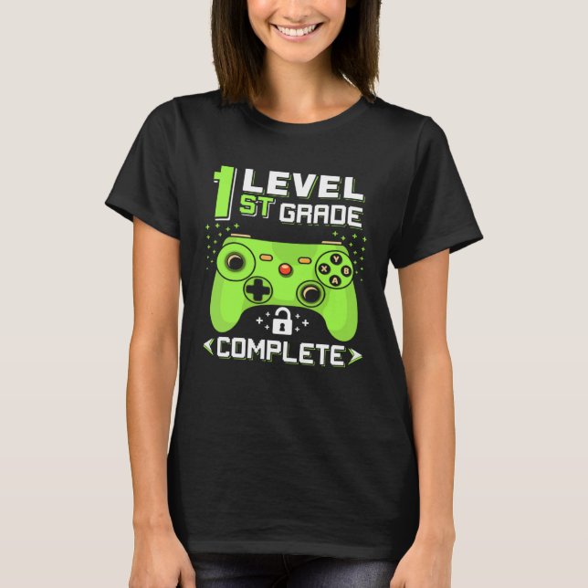 1st Grade Level Complete Happy Last Day Of School  T Shirt (Framsida)