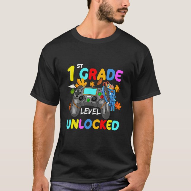 1st Grade Level Unlocked Game On 1st Grade Back To T Shirt (Framsida)