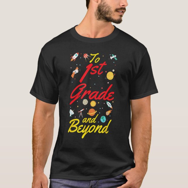 1st Grade Space First Grade Teacher Student Back t T Shirt (Framsida)