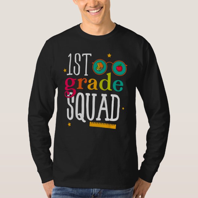 1st Grade Squad Back to School Student Teacher T Shirt (Framsida)