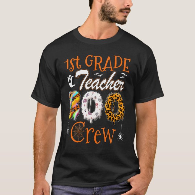 1st Grade Teacher Boo Crew  Teachers Halloween Cos T Shirt (Framsida)
