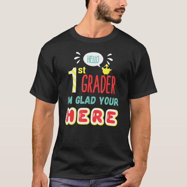 1st Grade Teacher Team Hello 1st First Grader Back T Shirt (Framsida)