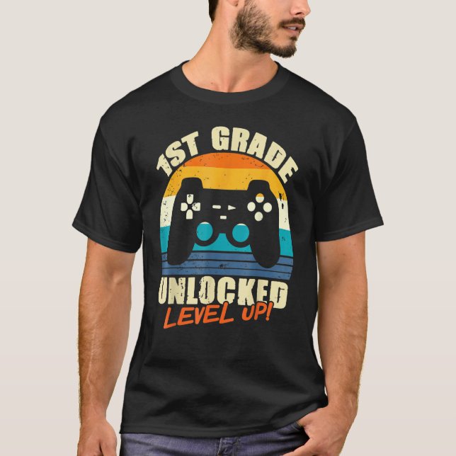 1st Grade Unlocked Level Up Gamer Back To School F T Shirt (Framsida)